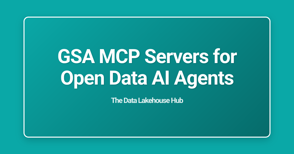 GSA MCP Servers for Open Data AI Agents